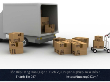 Dịch vụ bốc xếp hàng hóa quận 1 uy tín chuyên nghiệp