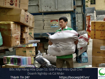 Dịch vụ bốc xếp hàng hóa quận 11 giá tốt, làm việc xuyên ngày