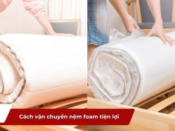 Cách vận chuyển nệm đơn giản, an toàn và nhanh gọn 