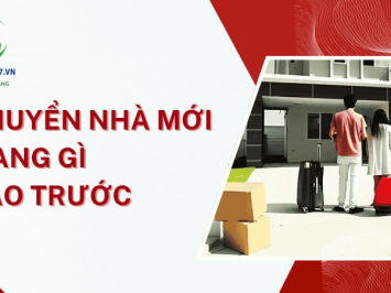 Chuyển nhà mới mang gì vào trước? Các vật phẩm rước may mắn