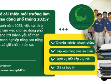 Làm sao để cải thiện môi trường làm việc cho lao động phổ thông 2025?