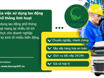 Lợi ích của việc sử dụng lao động phổ thông linh hoạt