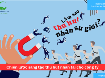 Chiến lược sáng tạo thu hút nhân tài cho công ty