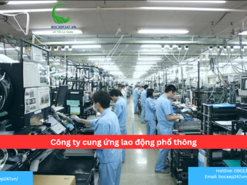 Công ty cung ứng lao động phổ thông tại bốc xếp 247