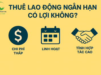 Thuê Lao Động Ngắn Hạn Có Lợi Không? - Dịch Vụ Bốc Xếp 247